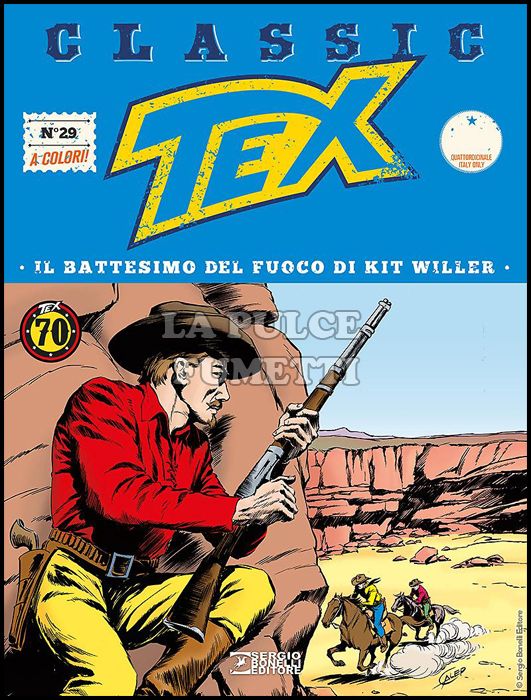 TEX CLASSIC #    29: IL BATTESIMO DEL FUOCO DI KIT WILLER